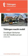 link=https://www.buendnis-fuer-familie-tuebingen.de/mediawiki/images/d/d0/Flyer_KreisBonusCard_Ermae%C3%9FigteFahrkarten_2024_II_hoch_99x210mm_3S_2erNutzen_315x440mm_F.pdf Tübingen macht mobil mit KBC Tübingen macht mobil mit KBC